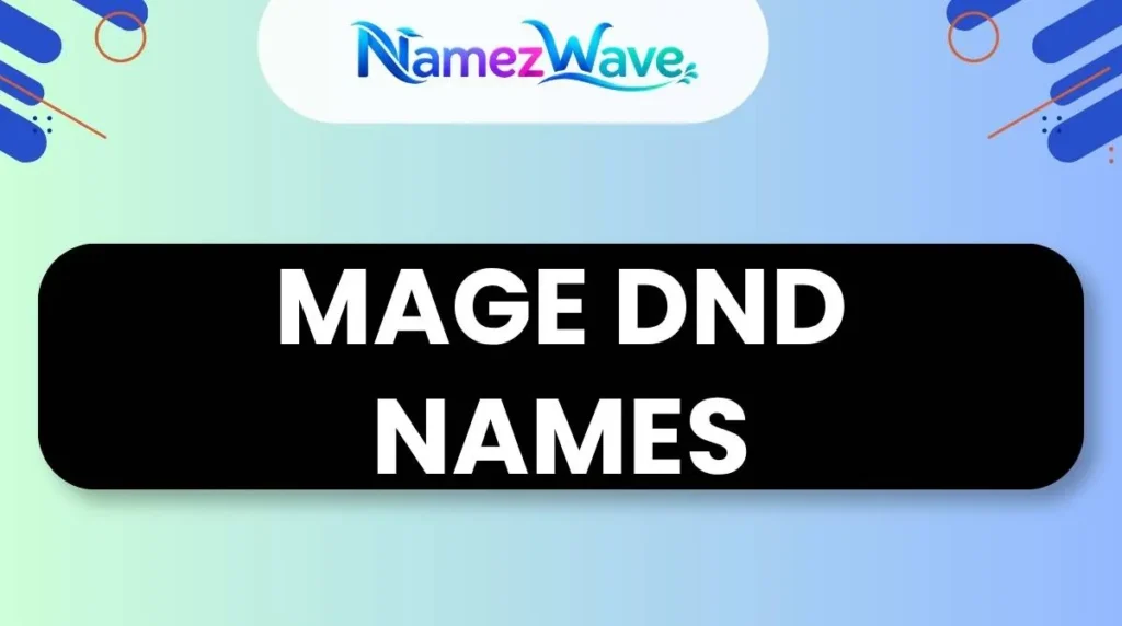 Mage Dnd Names