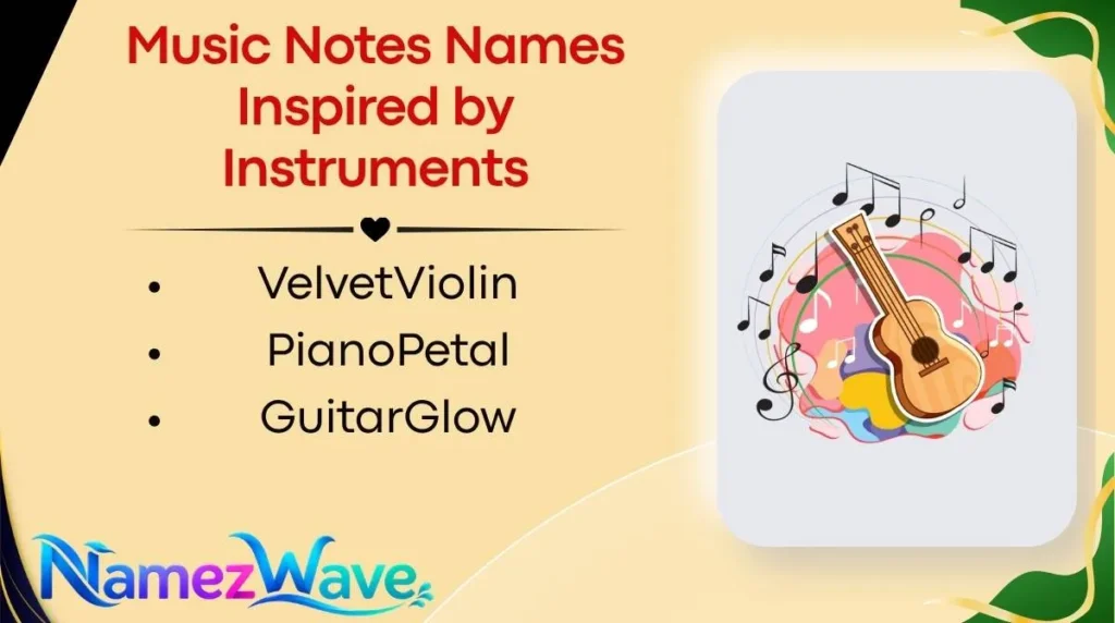 Music Notes Names Inspired by Instruments