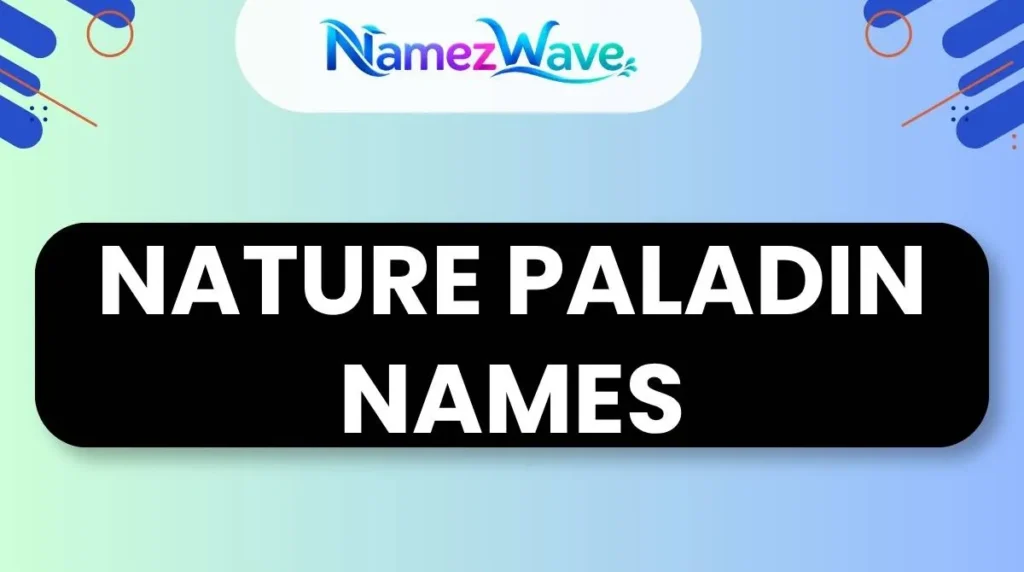 Nature Paladin Names