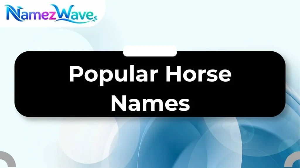 Popular Horse Names