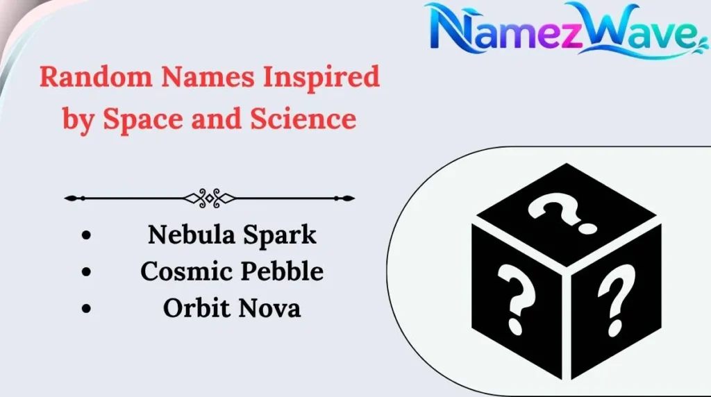 Random Names Inspired by Space and Science