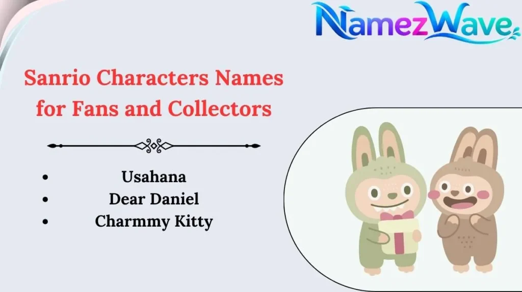 Sanrio Characters Names for Fans and Collectors