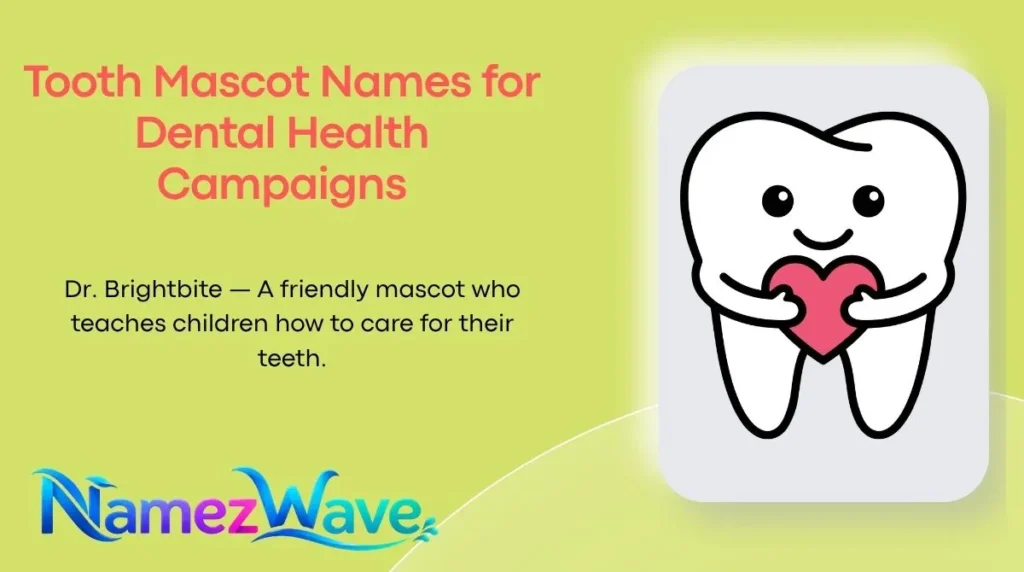 Tooth Mascot Names for Dental Health Campaigns