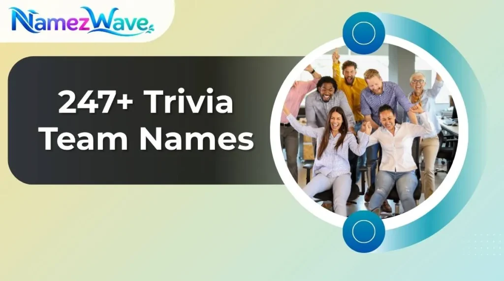 Trivia Team Names